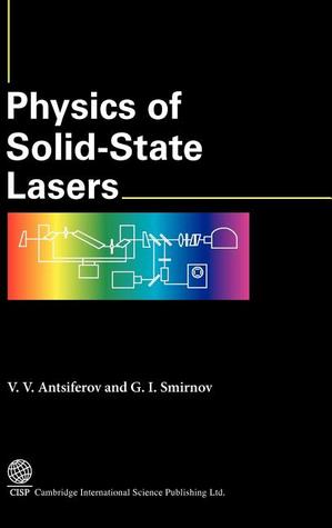 Physics of Solid State Lasers V.V. Antsiferov Physics of Solid State Lasers V.V. Antsiferov