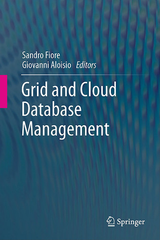 Grid And Cloud Database Management