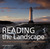 Reading the Landscape: An Inspirational and Instructional Guide to Landscape Photography