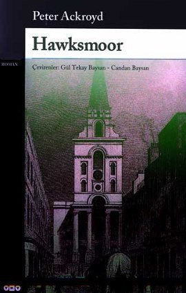 Hawksmoor Peter Ackroyd Hawksmoor Peter Ackroyd