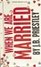 When We Are Married by J.B. Priestley