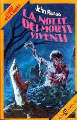 La notte dei morti viventi John Russo La notte dei morti viventi John Russo