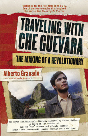 Book Review — Traveling with Che Guevara: The Making of a Revolutionary