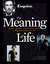 Esquire The Meaning of Life: Wisdom, Humor, and Damn Good Advice from 64 Extraordinary Lives