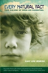 Every Natural Fact by Amy Lou Jenkins Every Natural Fact by Amy Lou Jenkins