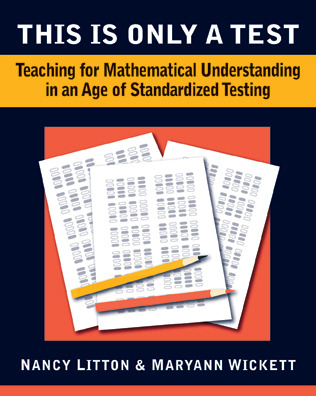 This is Only a Test: Teaching for Understanding in an Age of Standardized Testing, 2-5 Nancy Litton This is Only a Test: Teaching for Understanding in an Age of Standardized Testing, 2-5 Nancy Litton