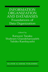 Information Organization and Databases: Foundations of Data Organization