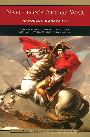 Napoleon's Art of War (Barnes & Noble Library of Essential Reading) by