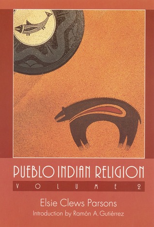 pueblo indian religion (pueblo indian religion) volume 2