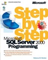 Microsoft® SQL Server� 2000 Programming Step by Step Microsoft® SQL Server� 2000 Programming Step by Step