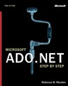 Microsoft® ADO.NET Step by Step Microsoft® ADO.NET Step by Step