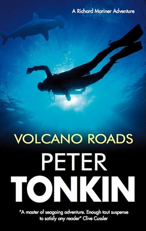 Volcano Roads (Richard Mariner) - Peter Tonkin