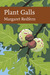 Plant Galls (New Naturalist, #117) by Margaret Redfern