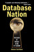 Database Nation: The Death of Privacy in the 21st Century