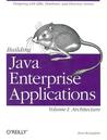 Building Java Enterprise Applications: Architecture
