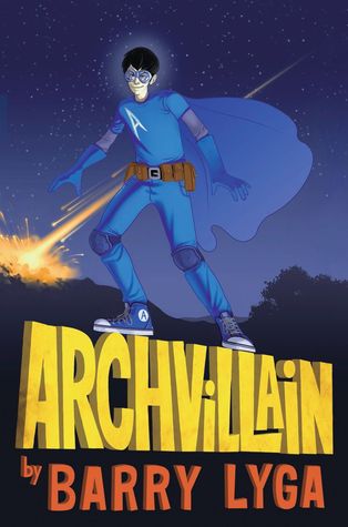 Archvillain (Archvillain, #1)