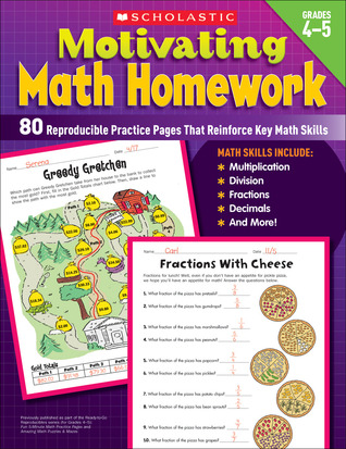 Motivating Math Homework: 80 Reproducible Practice Pages That Reinforce Key Math Skills Denise Kiernan Motivating Math Homework: 80 Reproducible Practice Pages That Reinforce Key Math Skills Denise Kiernan