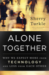 Alone Together by Sherry Turkle Alone Together by Sherry Turkle