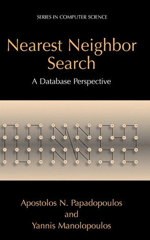 Nearest Neighbor Search: A Database Perspective