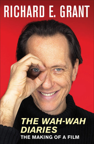 The Making of a Film - Richard E Grant