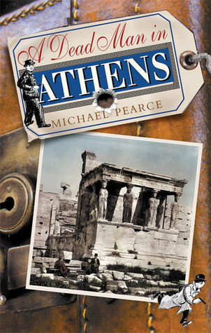 A Dead Man in Athens (Seymour of Special Branch #3) - Michael Pearce