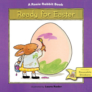 Ready for Easter: A Rosie Rabbit Book Harriet Ziefert Ready for Easter: A Rosie Rabbit Book Harriet Ziefert