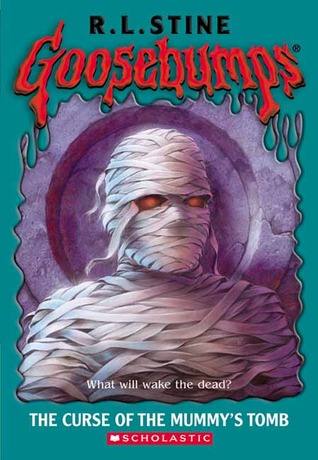 The Curse of the Mummy's Tomb (Goosebumps, #5)