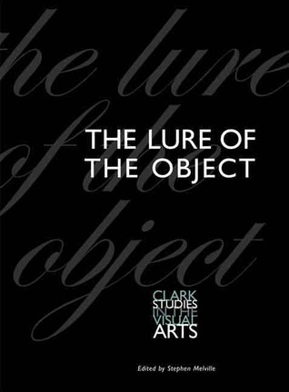 the lure of the object