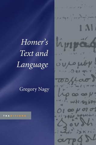 Homer s Text and Language