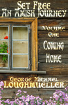 Read Coming Home (Set Free: An Amish Journey, #1) Full Book PDF