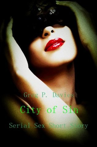 City of Sin Greg P. Davies City of Sin Greg P. Davies