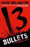 13 Bullets (Laura Caxton, #1)