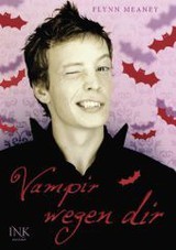 Vampir Wegen Dir Flynn Meaney Vampir Wegen Dir Flynn Meaney