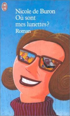 Où sont mes lunettes ? Nicole de Buron Où sont mes lunettes ? Nicole de Buron