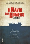 Kanikosen - O Navio dos Homens
