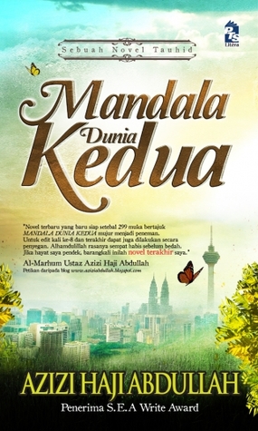 Mandala Dunia Kedua Azizi Haji Abdullah Mandala Dunia Kedua Azizi Haji Abdullah