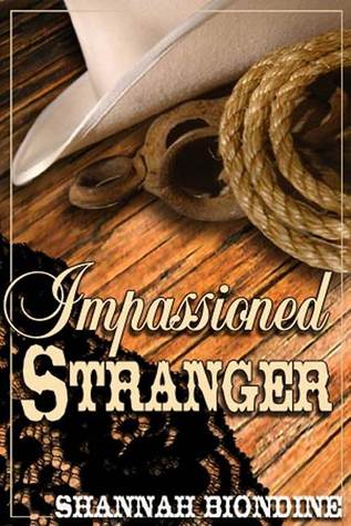 Impassioned Stranger Shannah Biondine Impassioned Stranger Shannah Biondine