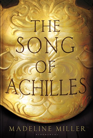 The Song of Achilles by Madeline Miller | Review