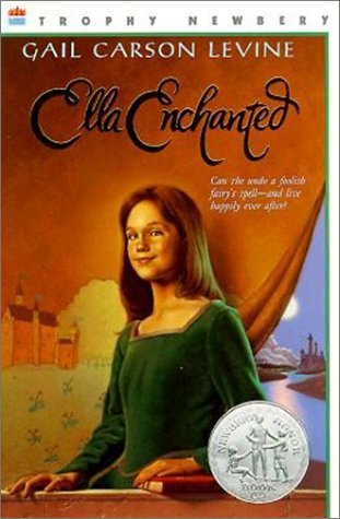 Ella Enchanted Gail Carson Levine Ella Enchanted Gail Carson Levine
