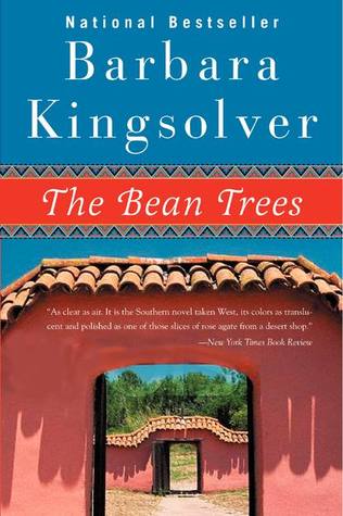The Bean Trees Barbara Kingsolver The Bean Trees Barbara Kingsolver