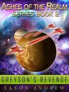 Greyson's Revenge (Ashes of the Realm, #2)