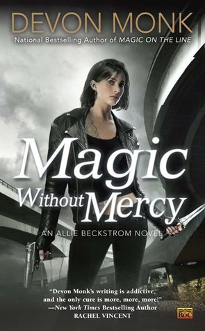 Book Review: Devon Monk’s Magic Without Mercy