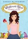 Fairest of All (Whatever After, #1)
