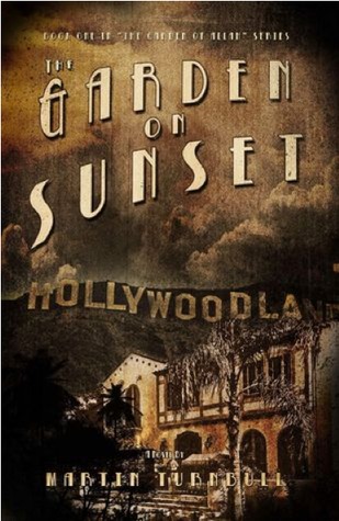 The Garden on Sunset (Hollywood's Garden of Allah #1)