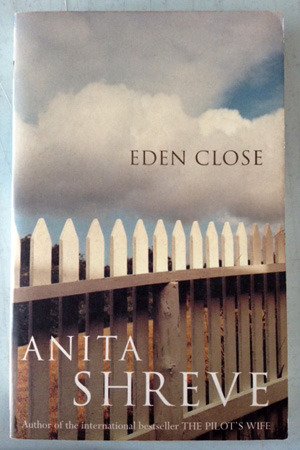 Eden Close Anita Shreve Eden Close Anita Shreve
