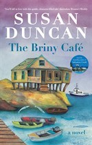 The Briny Cafe Susan Duncan The Briny Cafe Susan Duncan