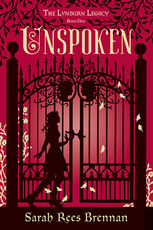 Unspoken by Sarah Rees Brennan