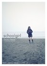 Schoolgirl (Modern Japanese Classics) Schoolgirl