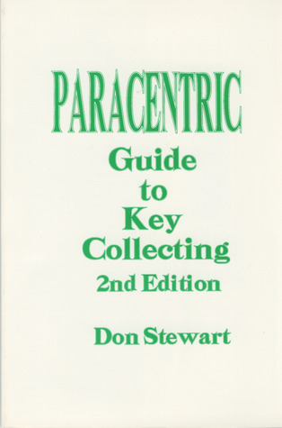 Paracentric Guide to Key Collecting Don Stewart Paracentric Guide to Key Collecting Don Stewart