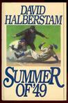 Summer of '49